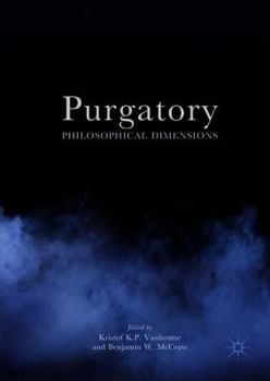 Hardcover Purgatory: Philosophical Dimensions Book