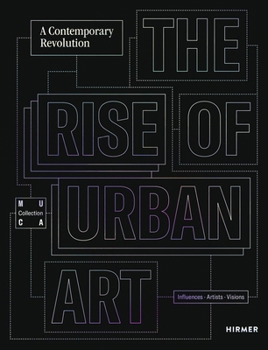 The Rise of Urban Art: A Contemporary Revolution