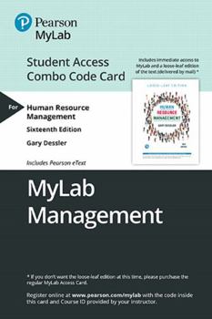 Loose Leaf Mylab Management with Pearson Etext -- Combo Access Card -- For Human Resource Management [With Access Code] Book