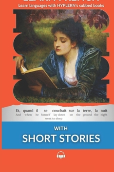Learn French with Short Stories: Interlinear French to English