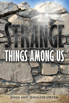 Paperback Strange Things Among Us Book