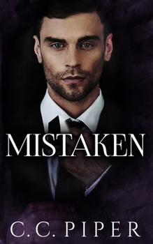 Mistaken: A Dark Billionaire Romance (The Billionaire's Secret Club Series)