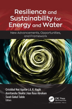 Hardcover Resilience and Sustainability for Energy and Water: New Advancements, Opportunities, and Framework Book