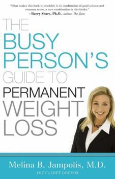 Paperback The Busy Person's Guide to Permanent Weight Loss Book