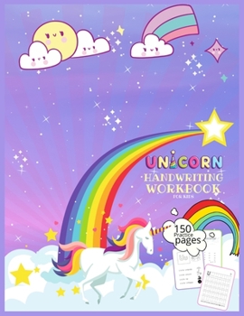 Paperback Unicorn Handwriting Workbook for Kids: Unicorn Handwriting Practice Paper Letter Tracing Workbook for Kids - Unicorn Letters Writing - Kindergarten Wr Book