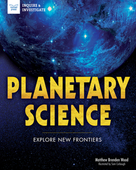 Hardcover Planetary Science: Explore New Frontiers Book