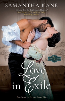 Love in Exile - Book #6 of the Brothers in Arms