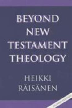 Paperback Beyond New Testament Theology: A Story and a Programme Book