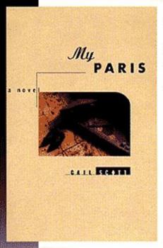 Paperback My Paris: A Novel Book