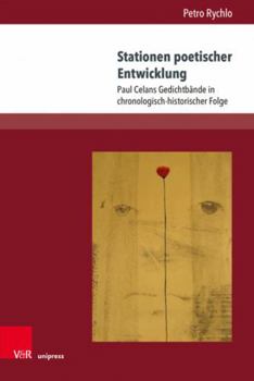 Paperback Stationen Poetischer Entwicklung: Paul Celans Gedichtbande in Chronologisch-Historischer Folge [German] Book