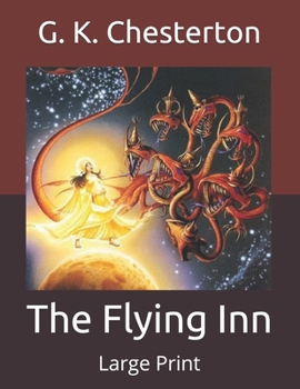 Paperback The Flying Inn: Large Print Book