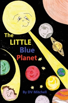 Paperback The Little Blue Planet: (With coloring pages and drawing pages activities) Book