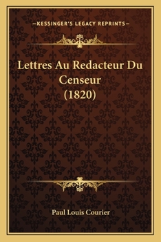 Paperback Lettres Au Redacteur Du Censeur (1820) [French] Book