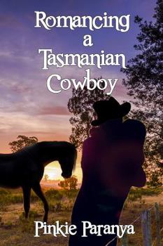 Paperback Romancing a Tasmanian Cowboy Book