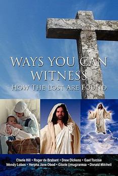 Paperback Ways You Can Witness: How the Lost Are Found Book