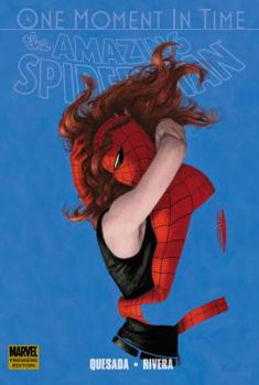 Spider-Man: One Moment in Time - Book #38 of the Amazing Spider-Man (1999) (Collected Editions)