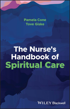 Paperback The Nurse's Handbook of Spiritual Care Book