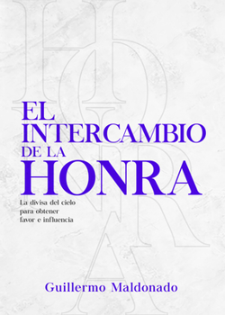 El intercambio de honra: La moneda del cielo para adquirir favor e influencia duradera