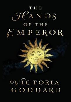 The Hands of the Emperor - Book #1 of the Lays of the Hearth-Fire