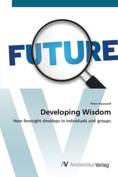Paperback Developing Wisdom Book
