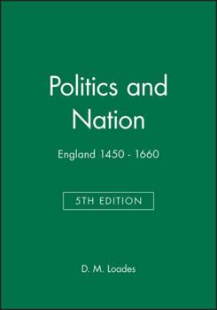Paperback Politics and Nation: England 1450 - 1660 Book