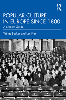 Paperback Popular Culture in Europe since 1800: A Student's Guide Book