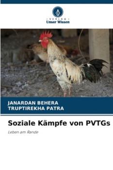 Soziale Kämpfe von PVTGs (German Edition)