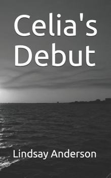Celia's Debut