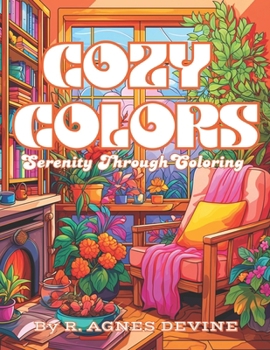 Paperback Cozy Colors: Serenity through Coloring Book
