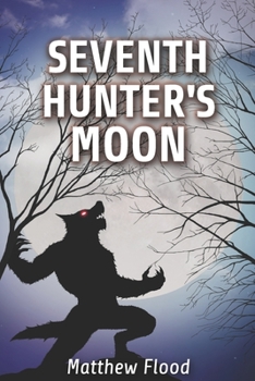 Paperback Seventh Hunter's Moon Book