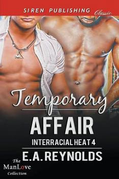 Paperback Temporary Affair [Interracial Heat 4] (Siren Publishing Classic Manlove) Book