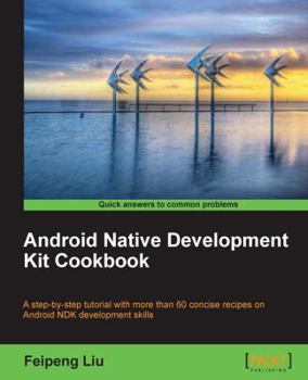 Paperback Android Native Development Kit Cookbook Book