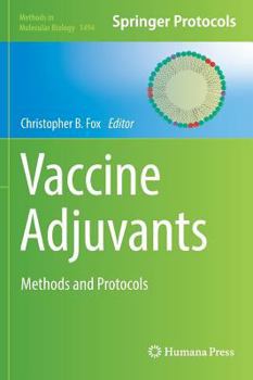 Hardcover Vaccine Adjuvants: Methods and Protocols Book