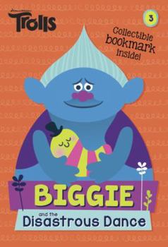 Paperback Biggie and the Disastrous Dance (DreamWorks Trolls) Book