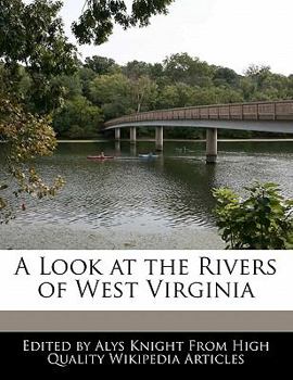 A Look at the Rivers of West Virgini
