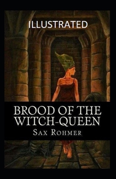 Brood of the Witch-Queen Illustrated