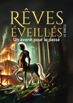 Rêves éveillés (French Edition)