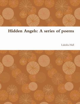 Paperback Hidden Angels: A series of poems Book