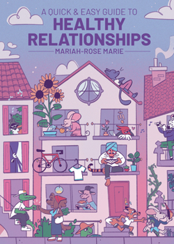 Paperback A Quick & Easy Guide to Healthy Relationships Book
