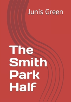 Paperback The Smith Park Half Book