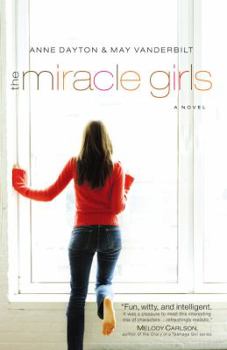 The Miracle Girls (A Miracles Girls Novel, #1) - Book #1 of the Miracle Girls