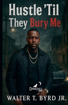 Paperback Hustle 'Til They Bury Me Book