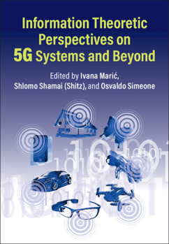 Hardcover Information Theoretic Perspectives on 5g Systems and Beyond Book