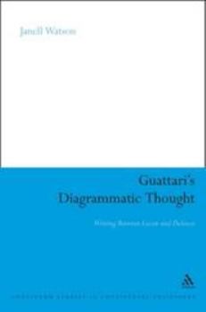 Paperback Guattari's Diagrammatic Thought: Writing Between Lacan and Deleuze Book