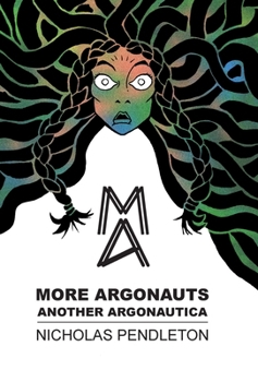 More Argonauts: Another Argonautica