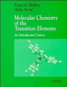 Paperback Molecular Chemistry of the Transition Elements: An Introductory Course Book