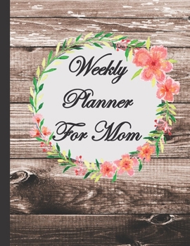 Paperback Weekly Planner For Mom Book