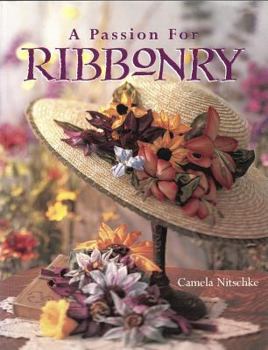 Paperback A Passion for Ribbonry Book