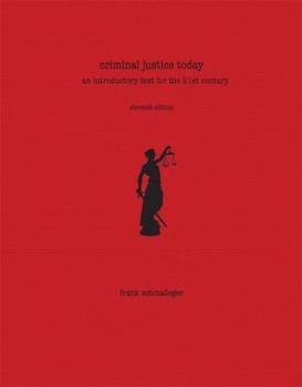 Hardcover Criminal Justice Today: An Introductory Text for the 21st Century Book