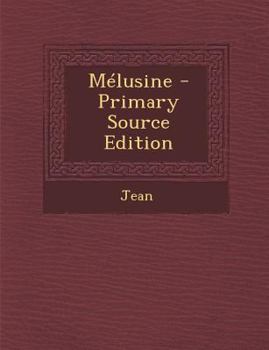 Paperback Melusine - Primary Source Edition [English, Middle] Book